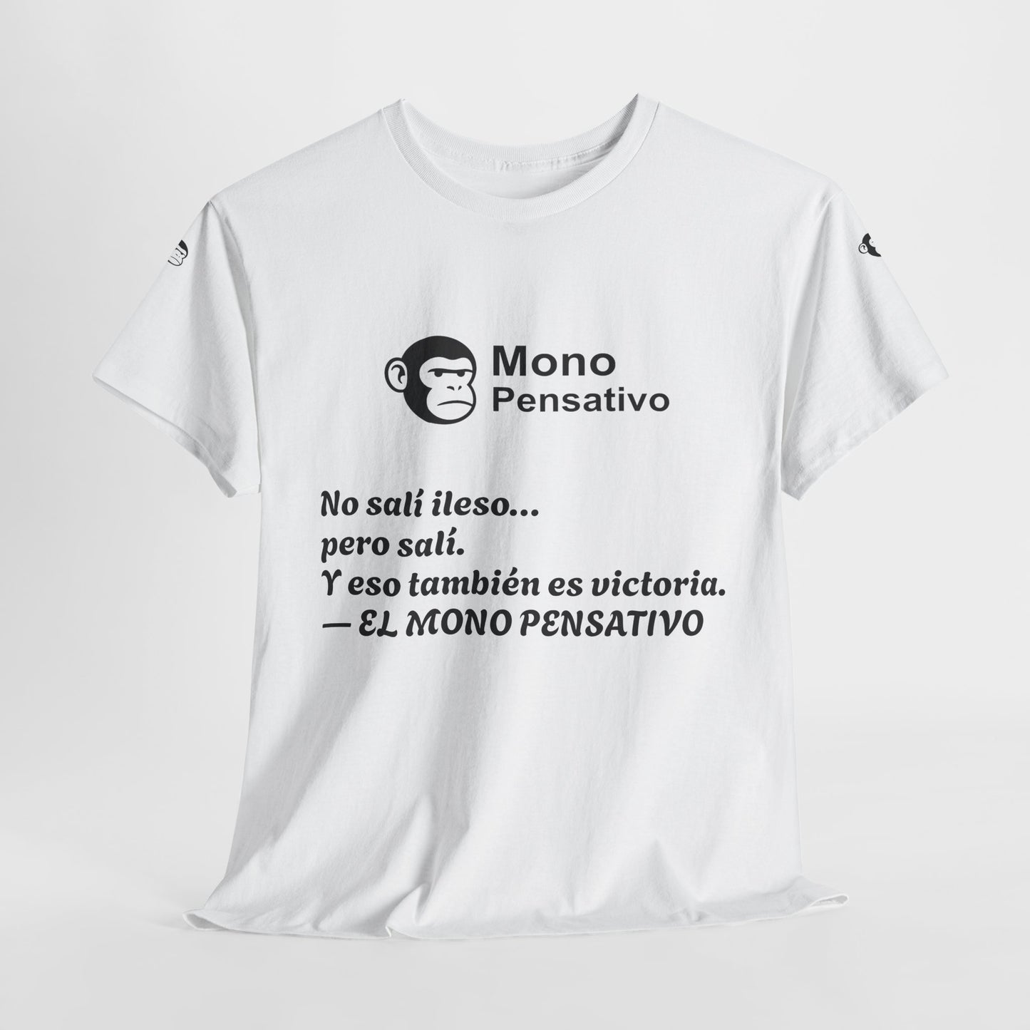 🐒Tee Motivacional Unisex | Ropa con Mensaje y Estilo – Ropa con Sentido –El Mono Pensativo