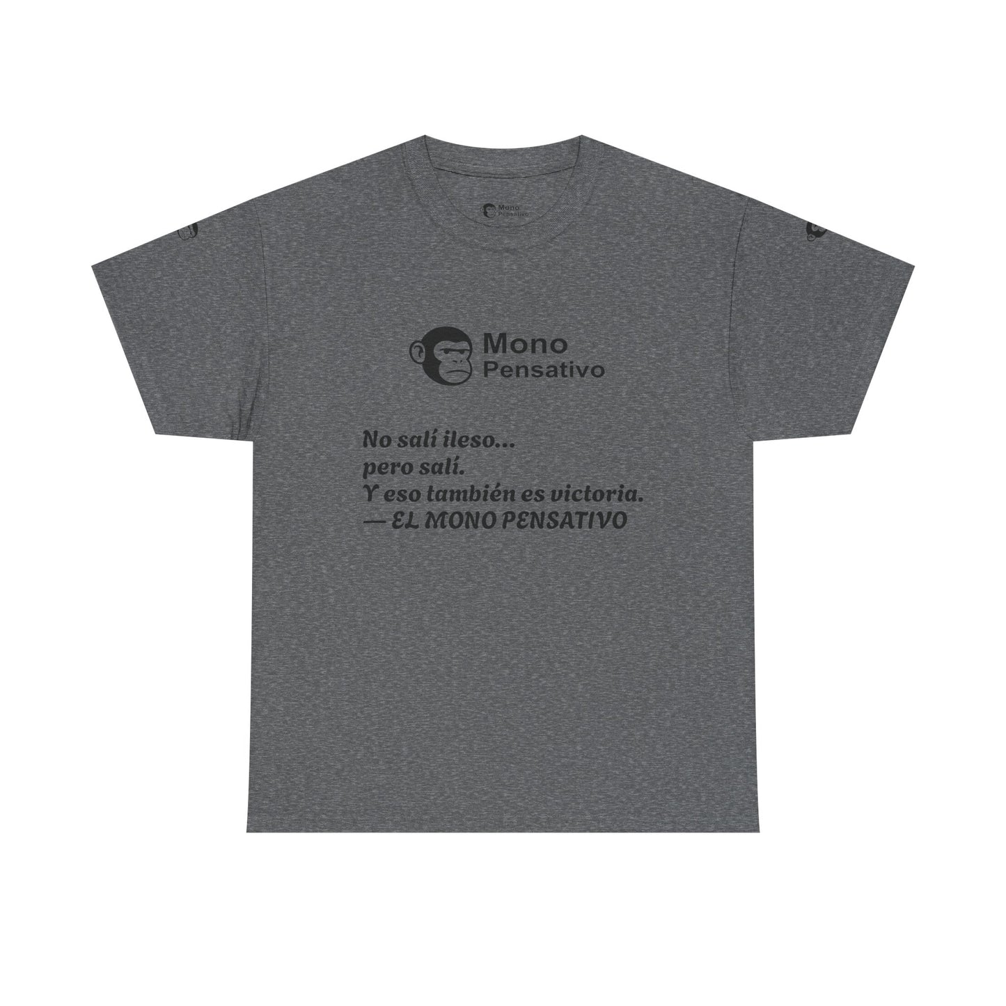🐒Tee Motivacional Unisex | Ropa con Mensaje y Estilo – Ropa con Sentido –El Mono Pensativo